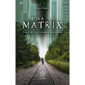 Fora Da Matrix