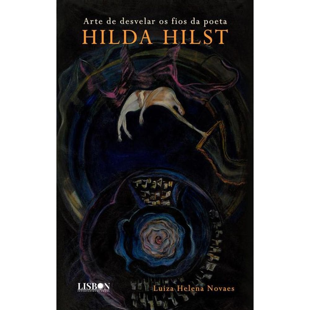 Arte de desvelar os fios da poeta Hilda Hilst