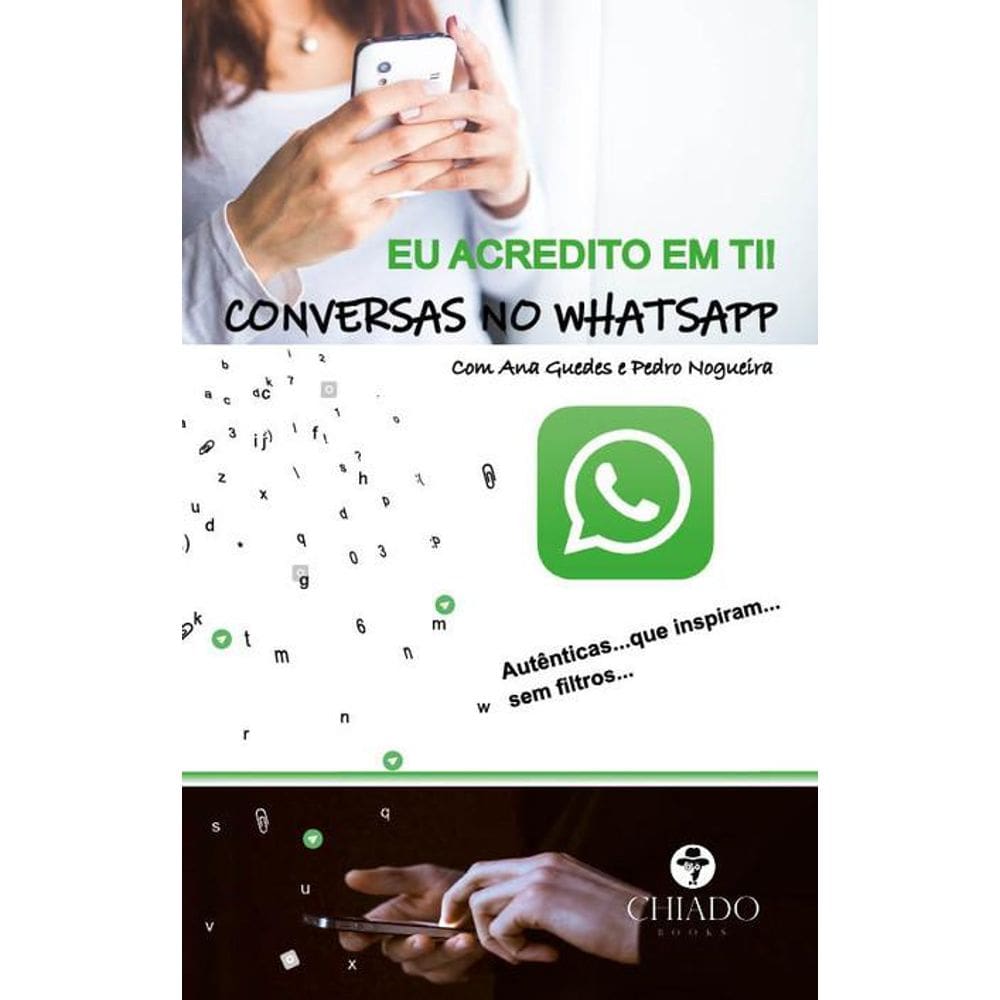 Eu acredito em ti: Conversas no Whatsapp