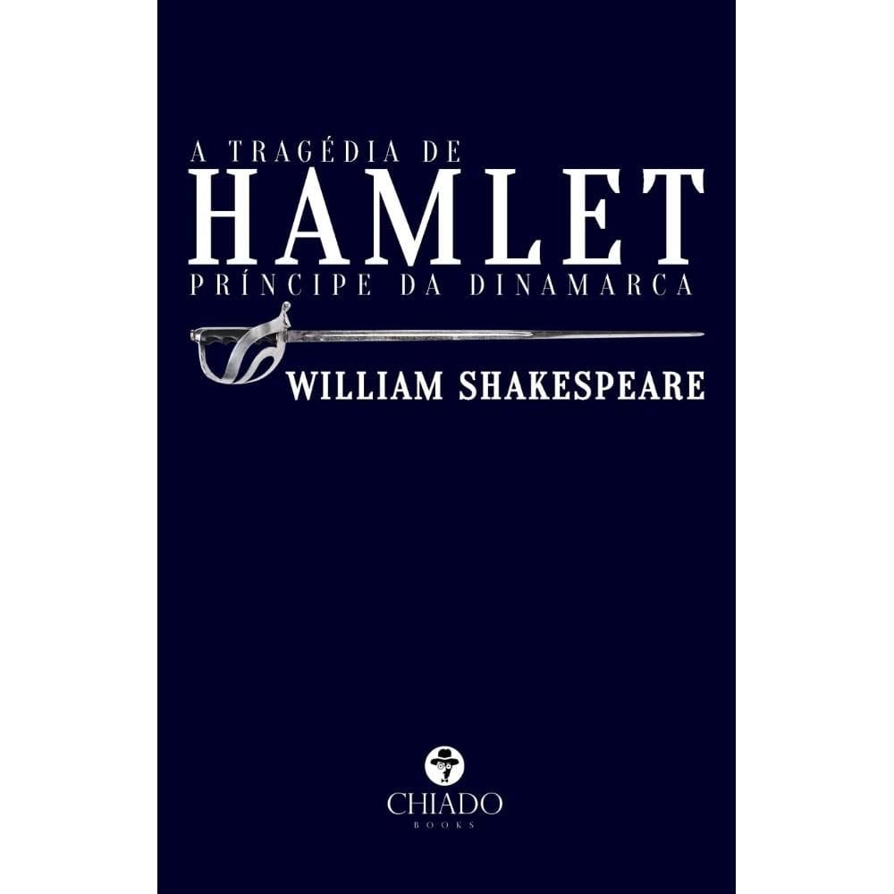 A tragédia de Hamlet, príncipe da Dinamarca