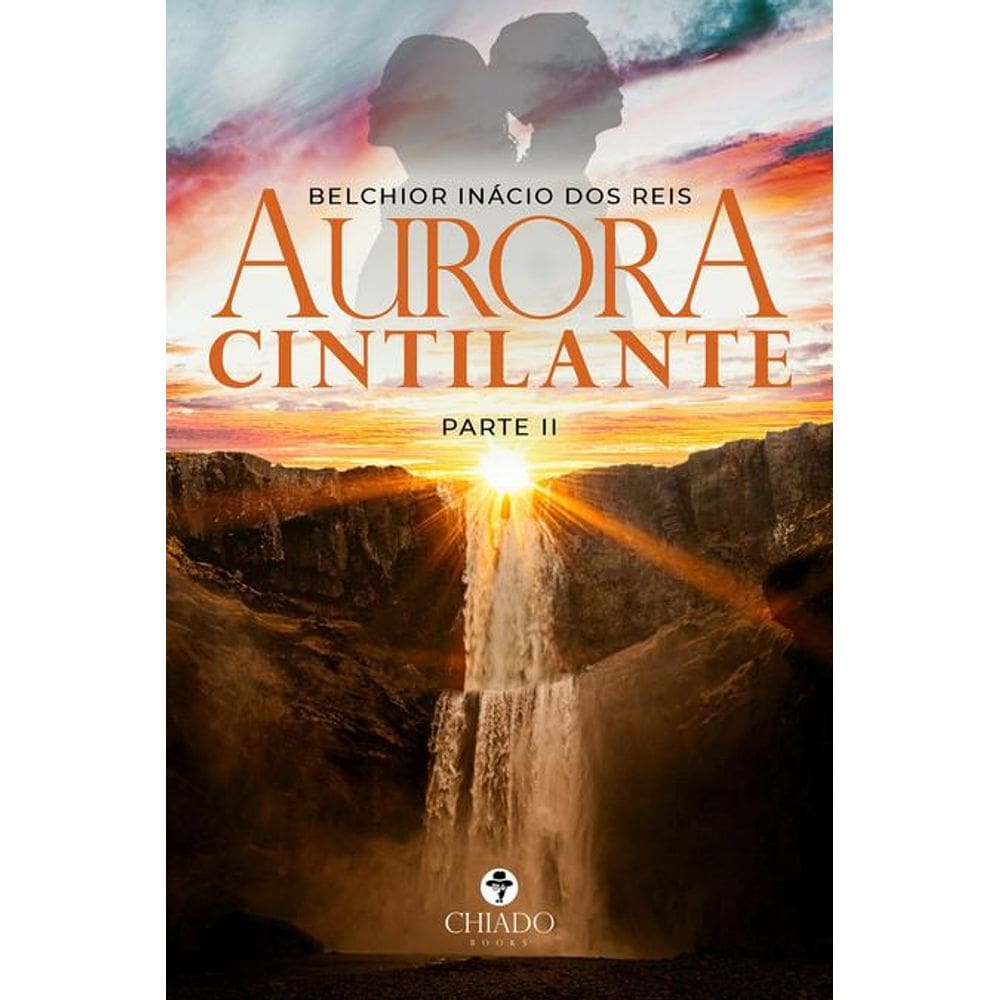 Aurora Cintilante: PARTE II