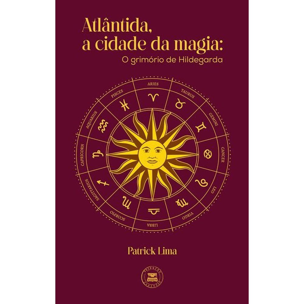 Atlântida, a cidade da magia: O grimório de Hildegarda