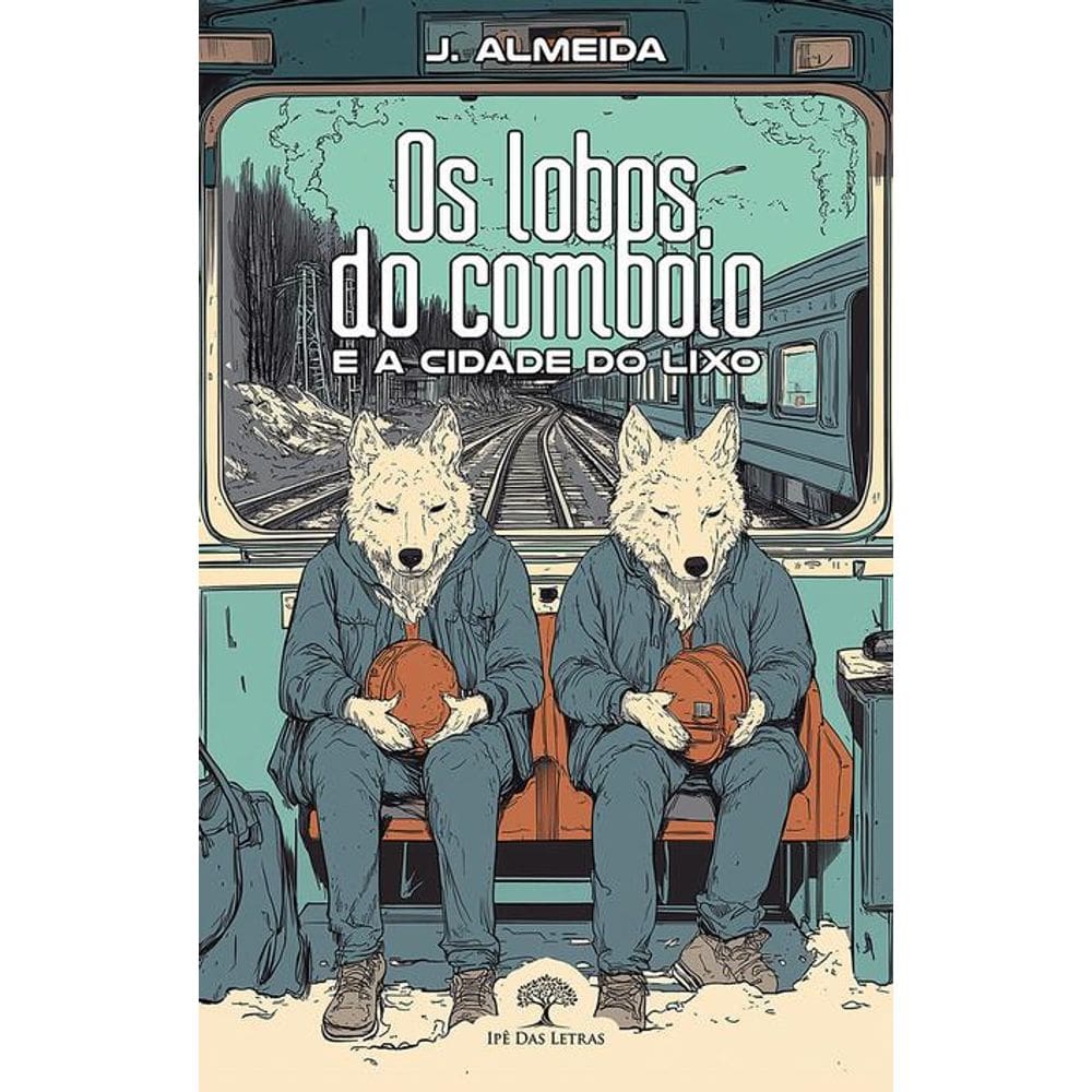 Os Lobos do Comboio e a Cidade do Lixo