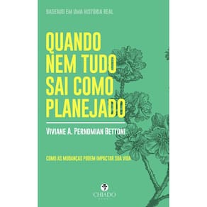 Quando Nem Tudo Sai Como Planejado