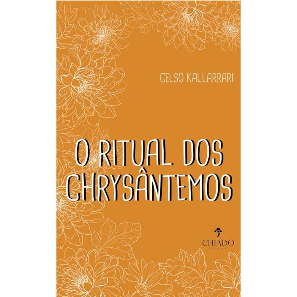 O Ritual dos Chrysântemos