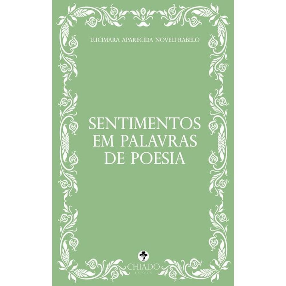 Sentimentos em palavras de poesia