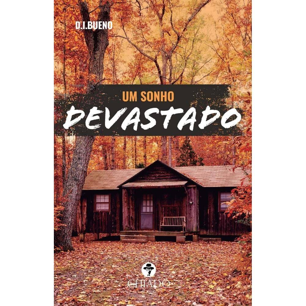 Um sonho devastado