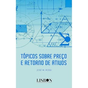 Tópicos sobre Preço e Retorno de Ativos