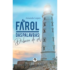 Farol das palavras: Debaixo do sol
