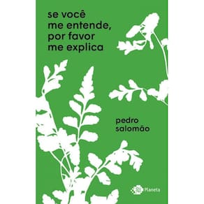 Livro Se Voce Me Entende, Por Favor Me Explica