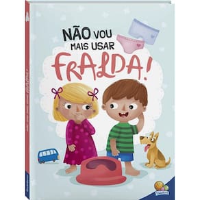 Livro Eu Já Sou Grandinho Ii Não Vou Mais Usar Fralda