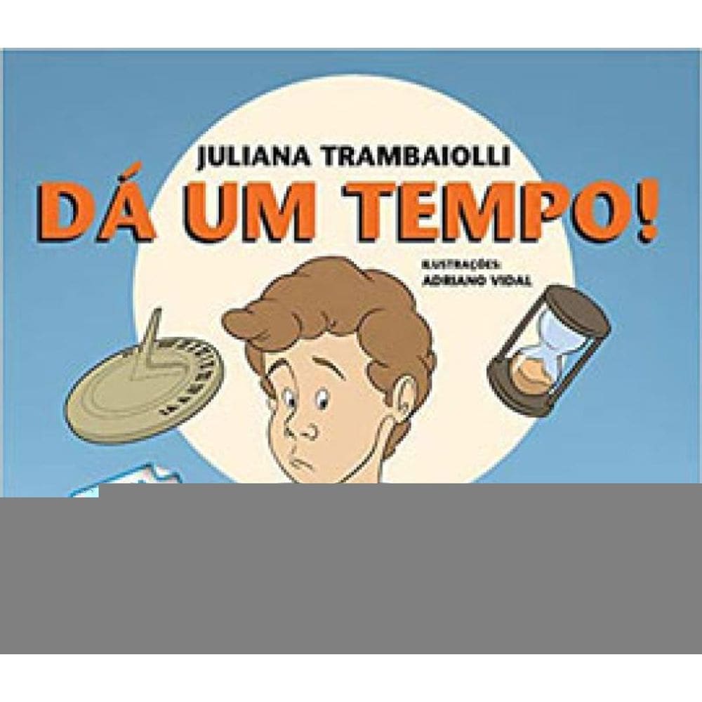 Dá Um Tempo!