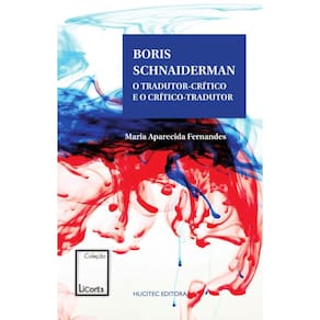 Boris Schnaiderman: o tradutor-crítico e o crítico-tradutor
