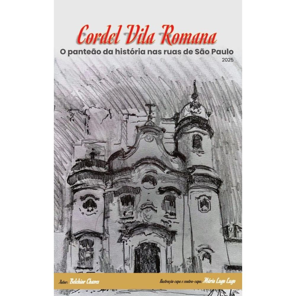 Cordel Vila Romana: O panteão da história nas ruas de São Paulo
