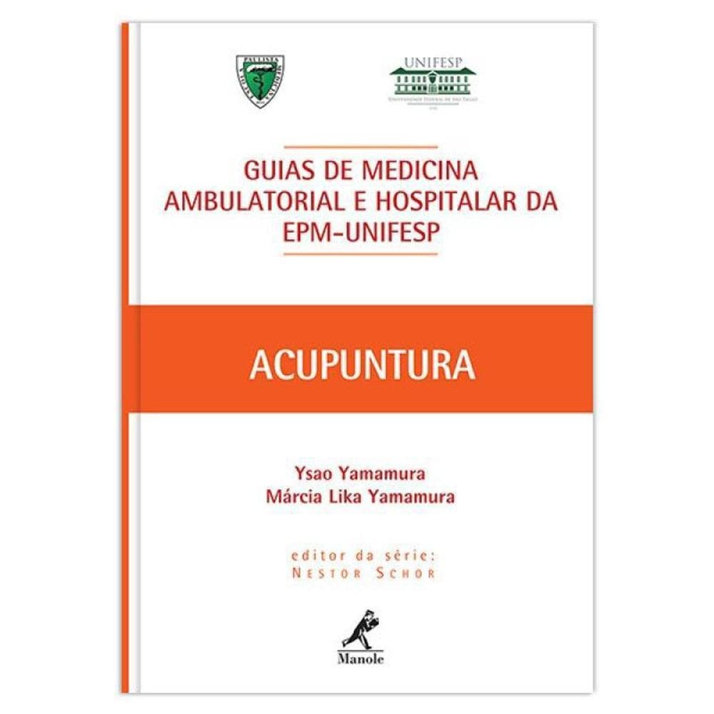 Livro Acupuntura: Guias De Medicina Ambulatorial
