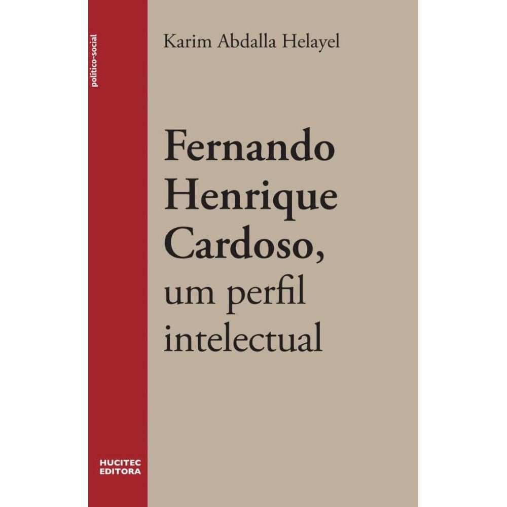 Fernando Henrique Cardoso, um perfil intelectual