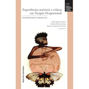 Experiências sensíveis e críticas em terapia ocupacional: (entre)linhas formativas