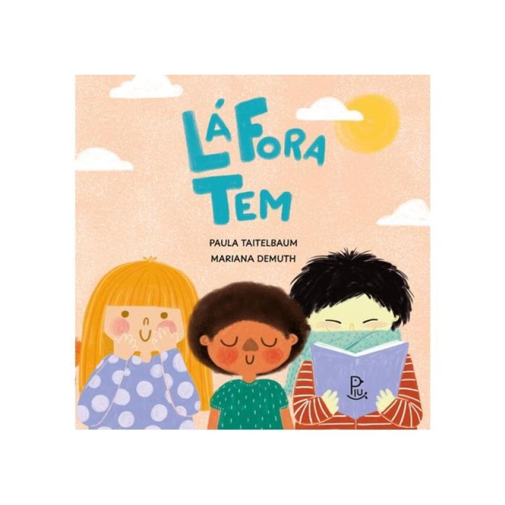 Lá Fora Tem