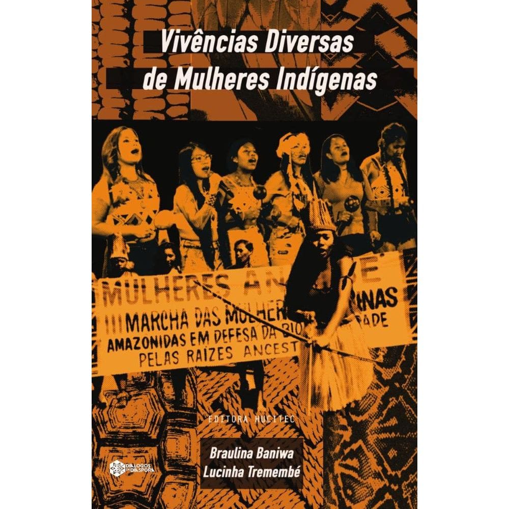 Vivências Diversas de Mulheres Indígenas
