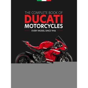 The Complete Book Of Ducati Motorcycles