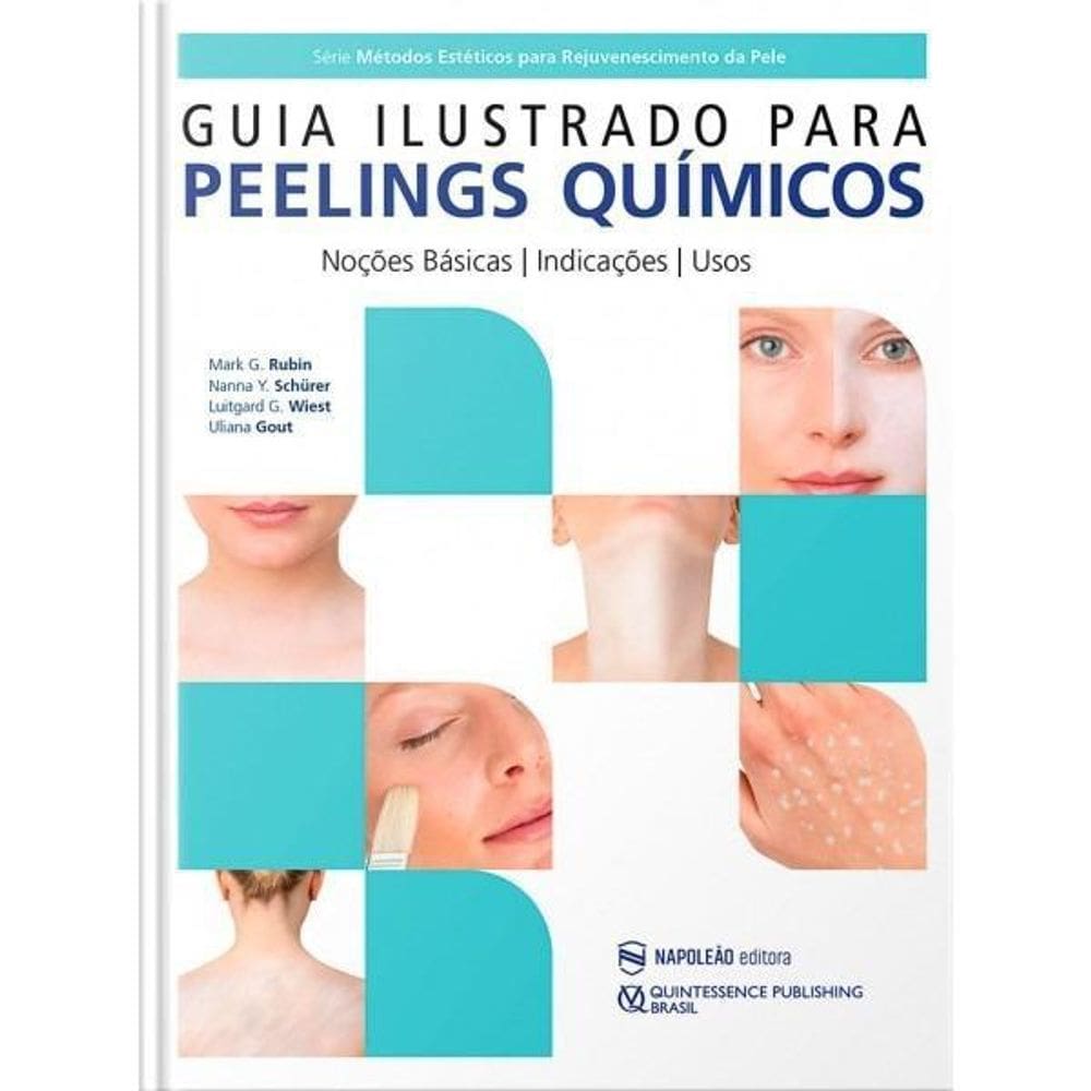 Livro Guia Ilustrado Para Peelings Quimicos - 1ª Edição 2021