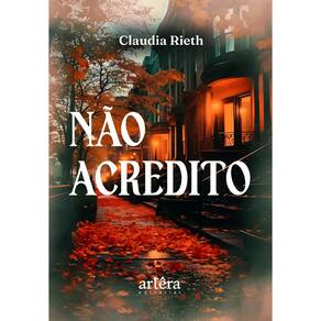 Não Acredito