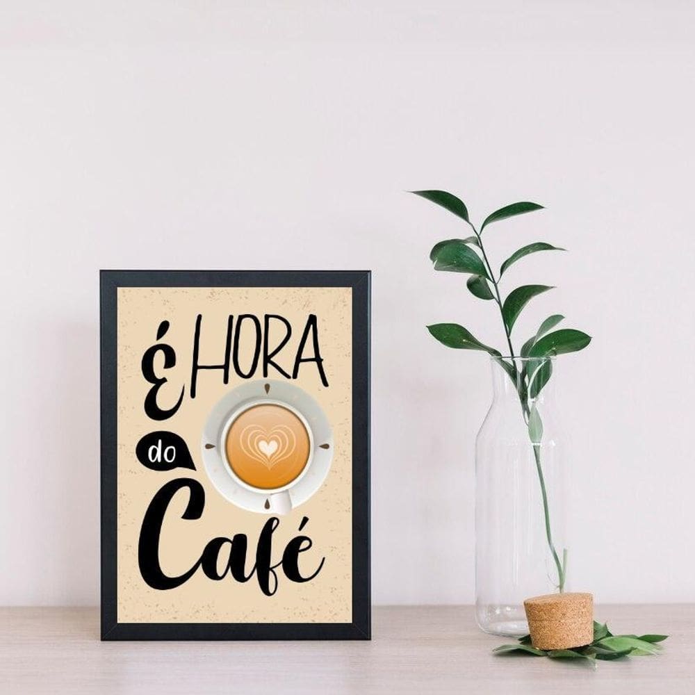 Quadro É Hora Do Café 45X34Cm - Com Vidro