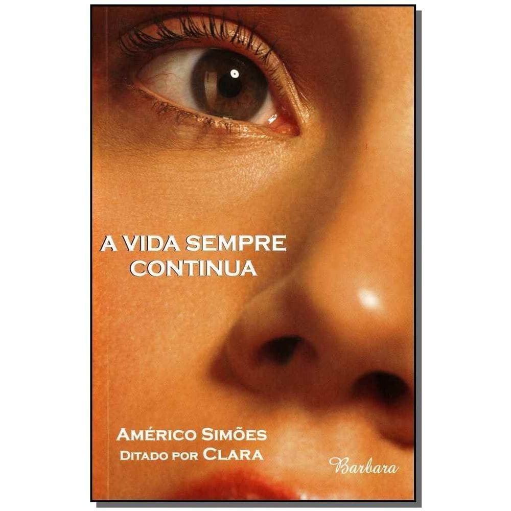 Vida Sempe Continua, A