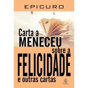 Livro Carta A Meneceu Sobre A Felicidade E Outras Cartas