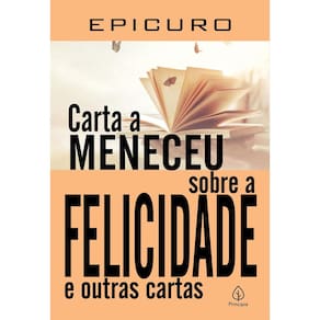 Livro Carta A Meneceu Sobre A Felicidade E Outras Cartas
