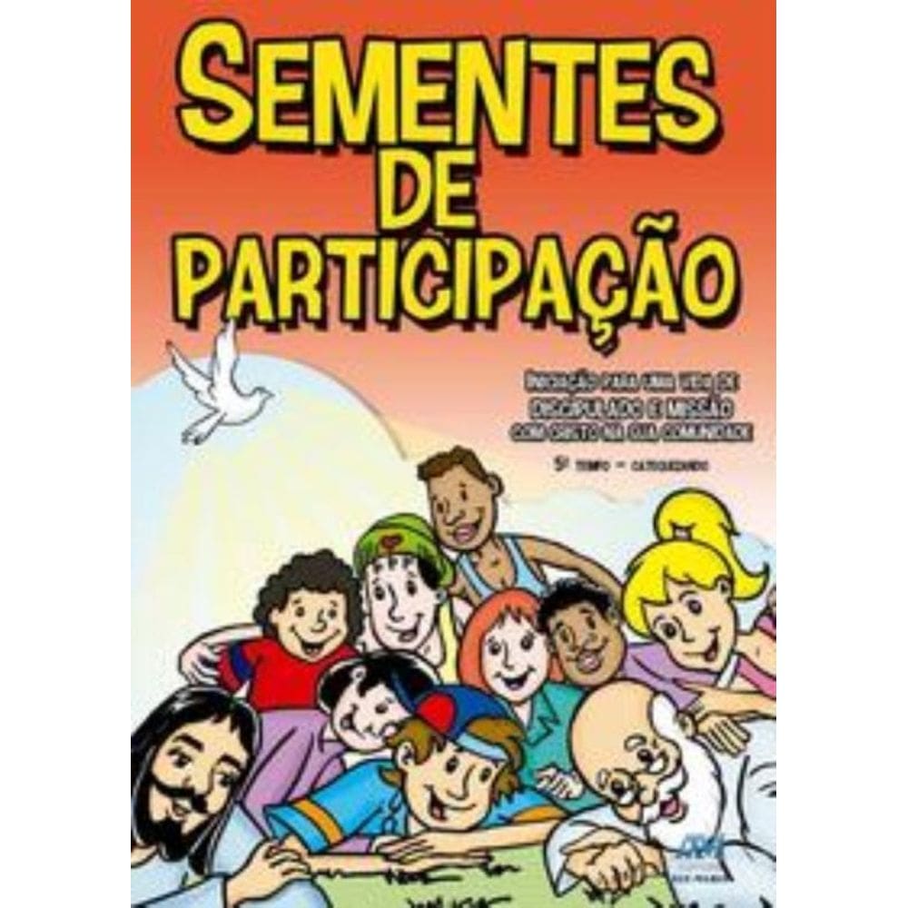 Sementes De Participação - 5º Tempo - Catequizando