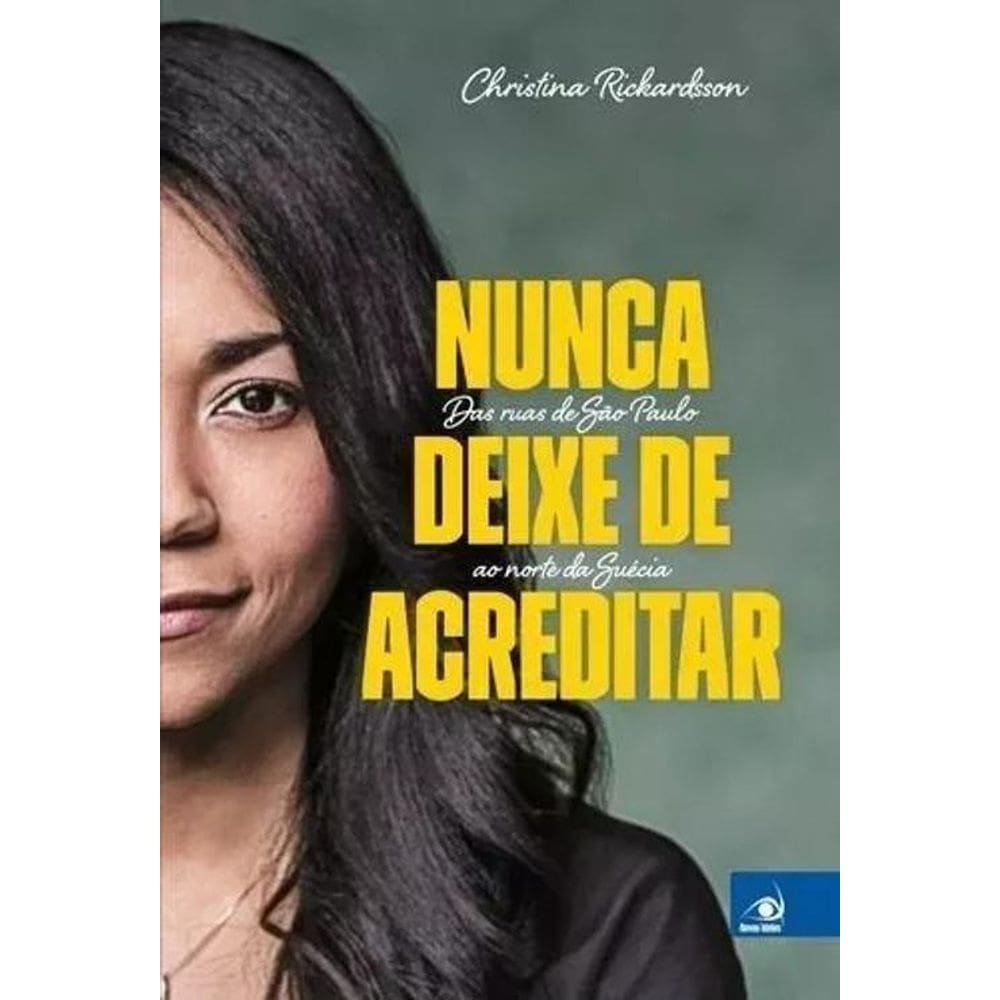 Livro Nunca Deixe De Acreditar