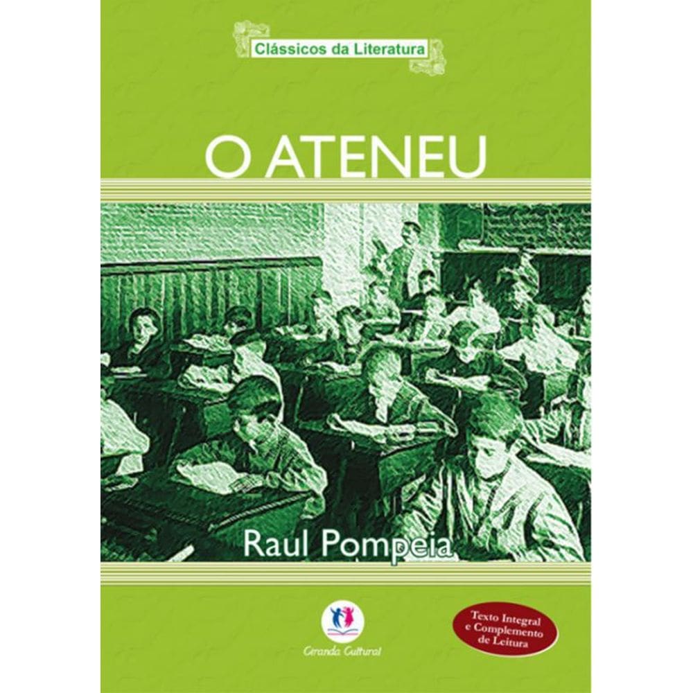 Livro Ateneu, O - Coleção Clássicos Da Literatura
