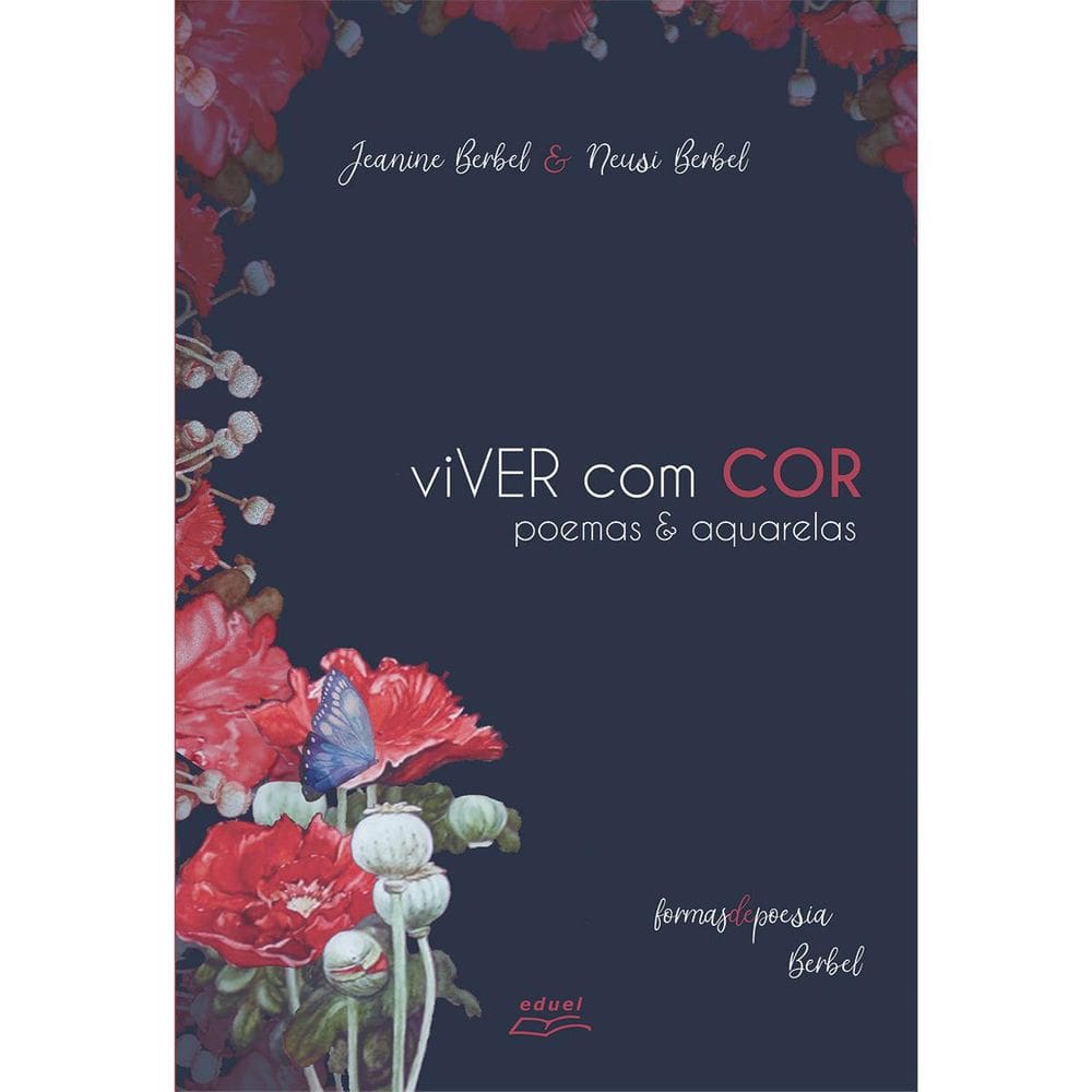 Livro Viver Com Cor: Poemas & Aquarelas