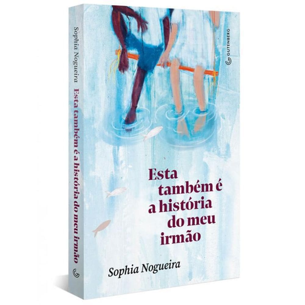 Livro Esta Também É A História Do Meu Irmão