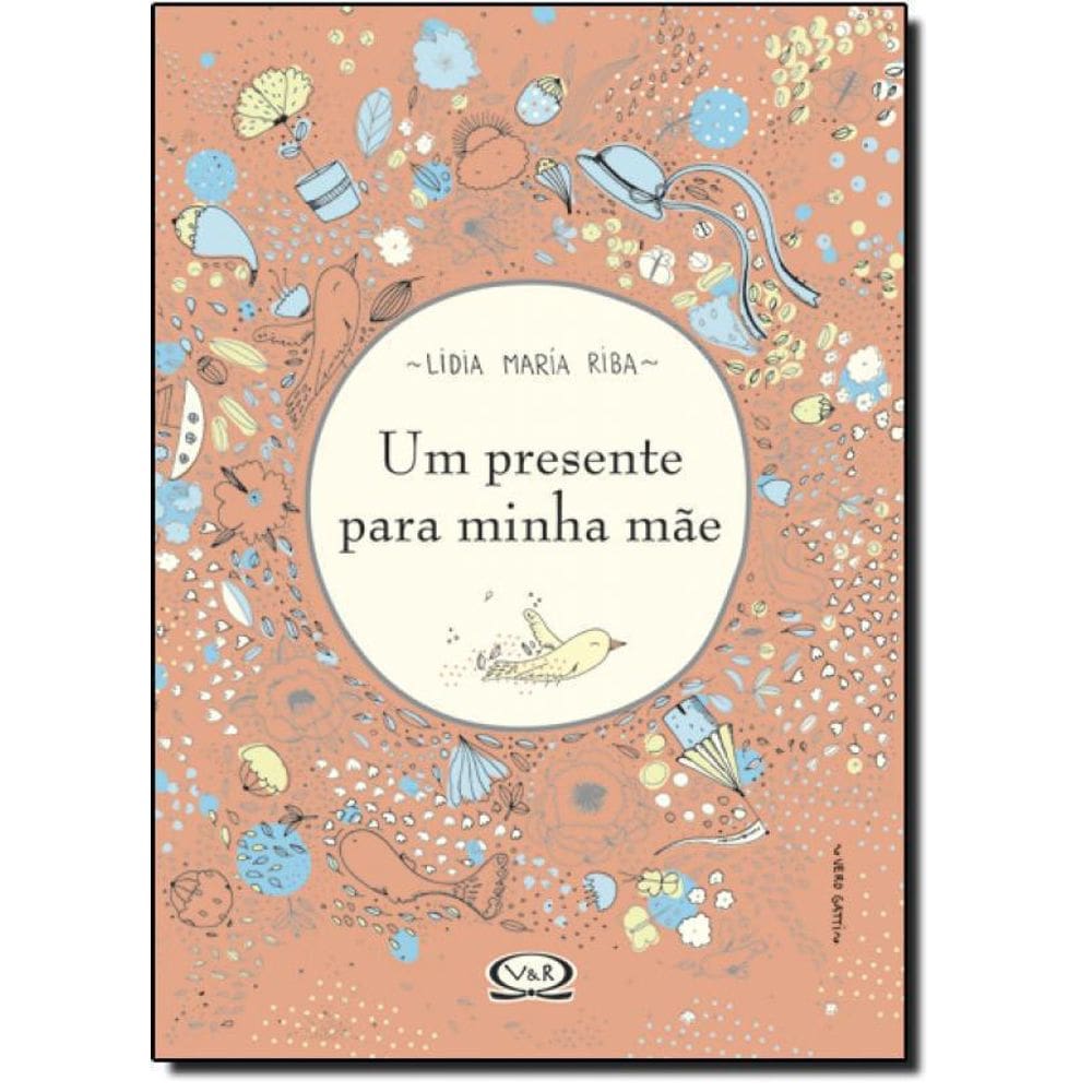 Livro Presente Para Minha Mãe, Um