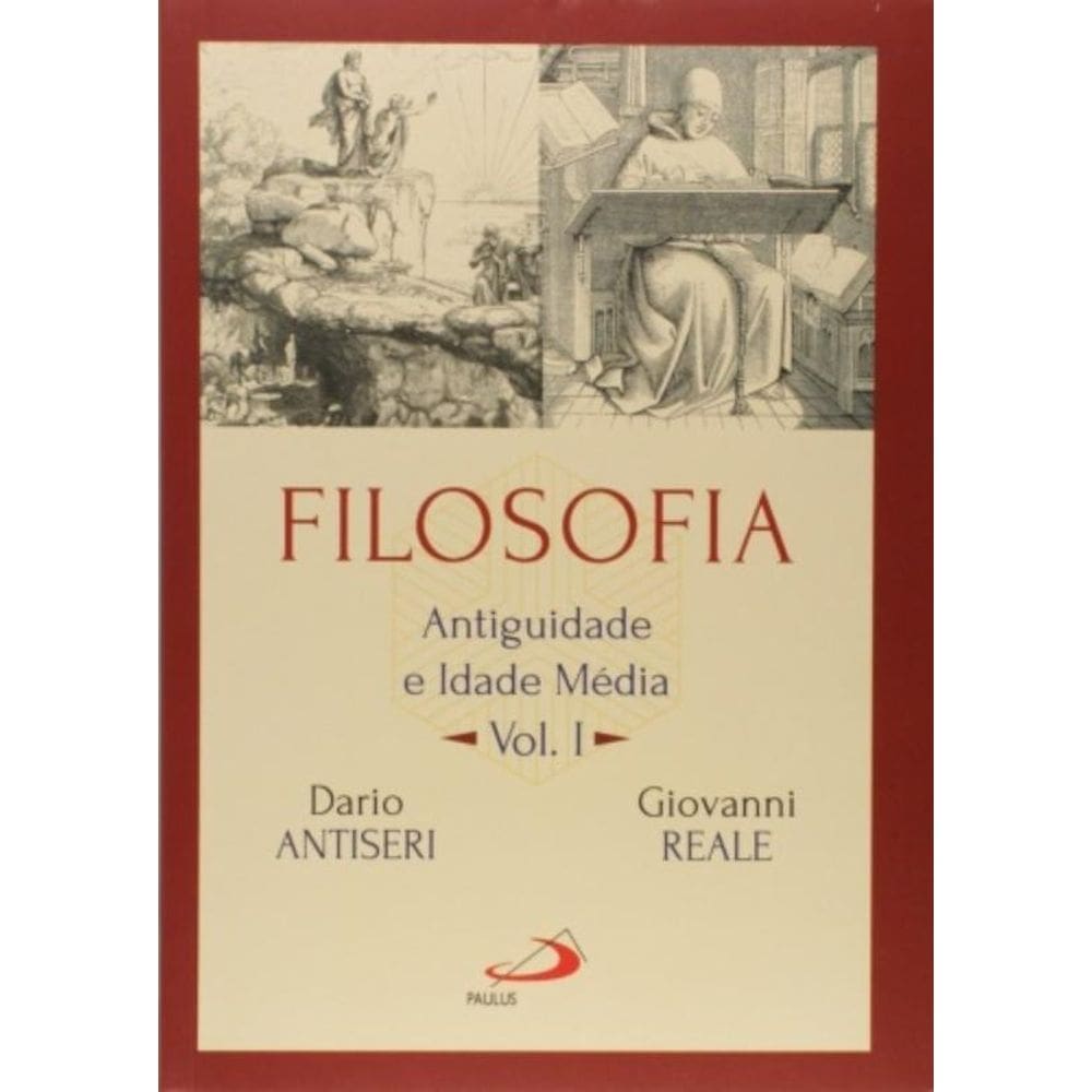 Filosofia - Antiguidade E Idade Media - Vol I