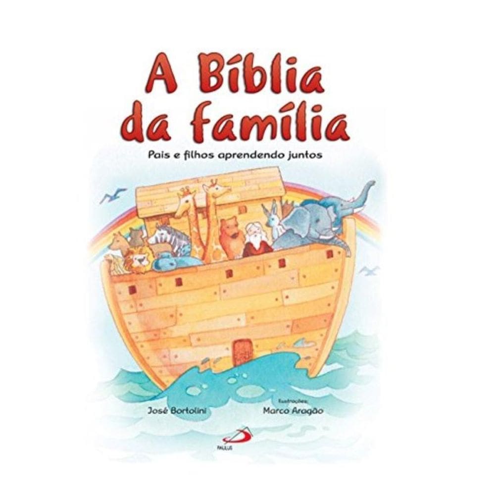Biblia Da Familia: Pais E Filhos Aprendendo Juntos