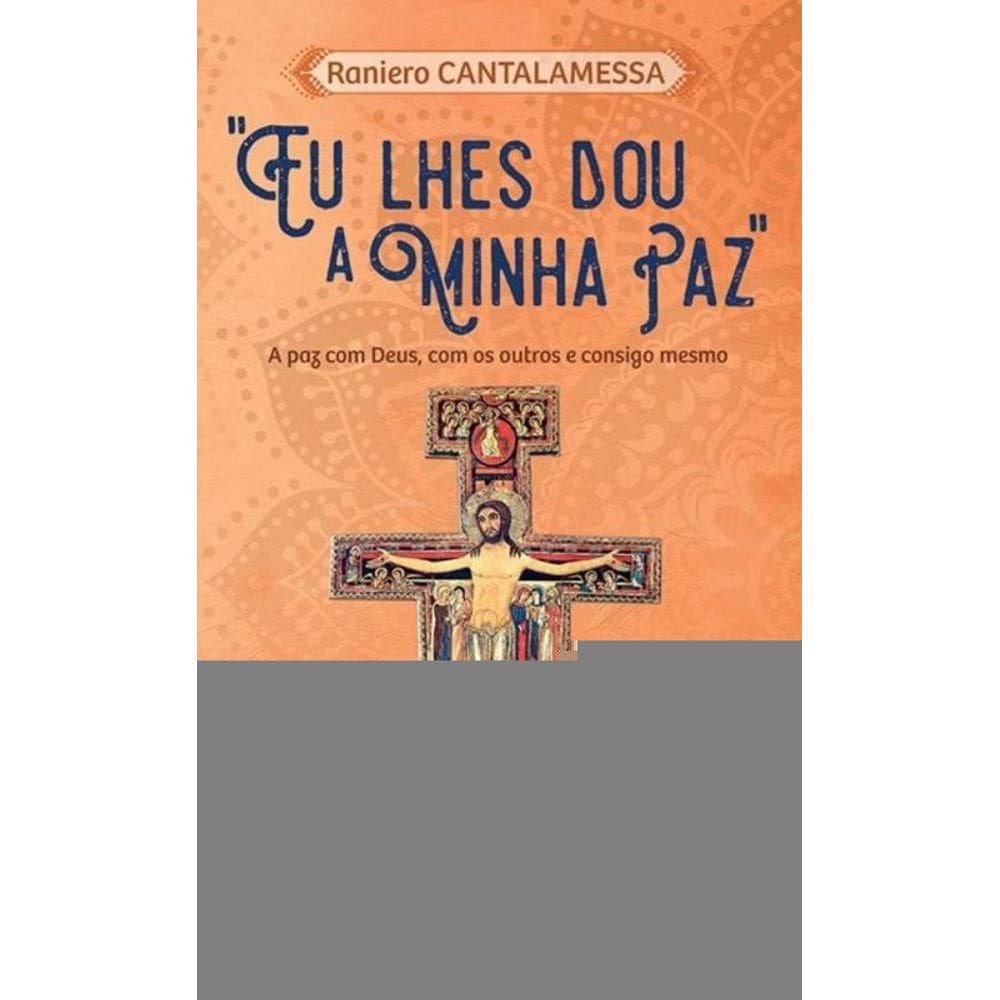 Eu lhes dou a minha paz