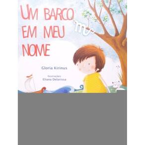 Barco Em Meu Nome, Um