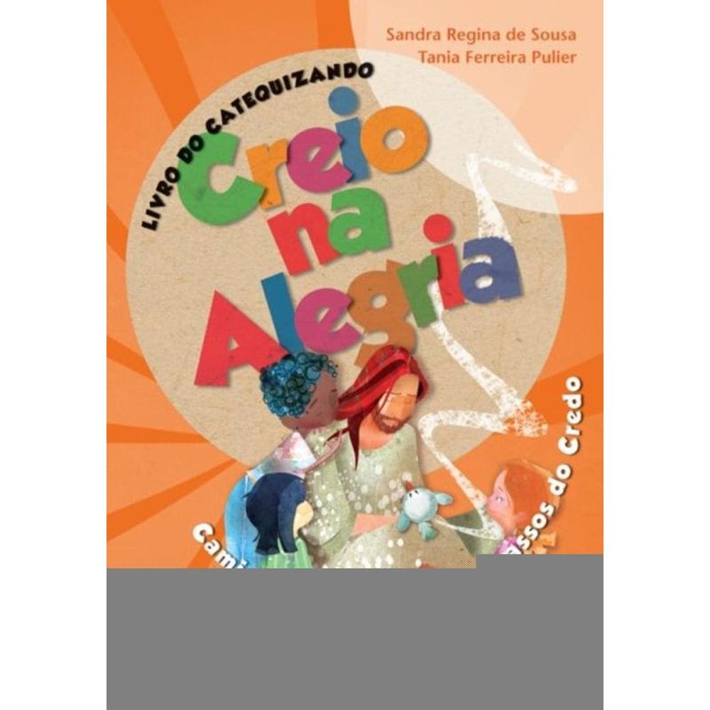Creio na alegria