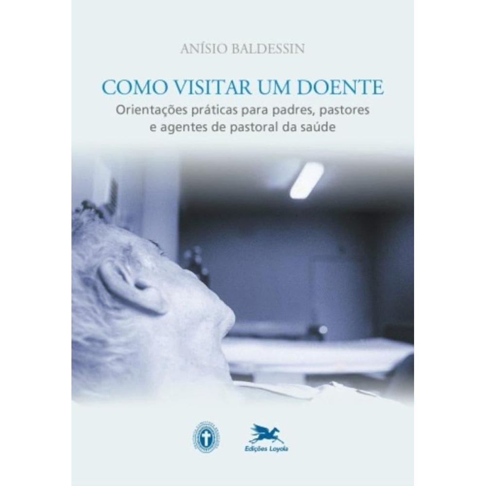 Como Visitar Um Doente