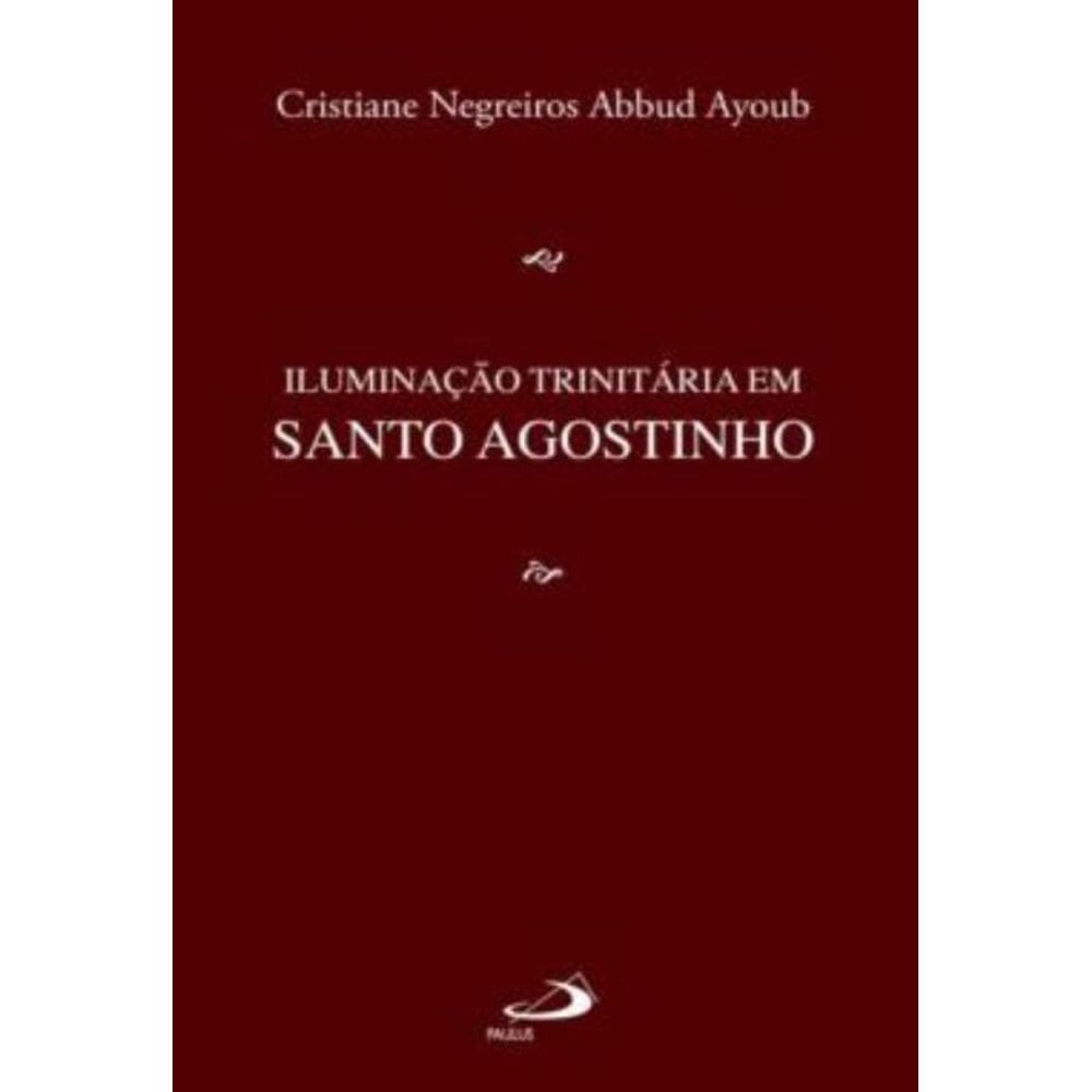 Iluminacao Trinitaria Em Santo Agostinho