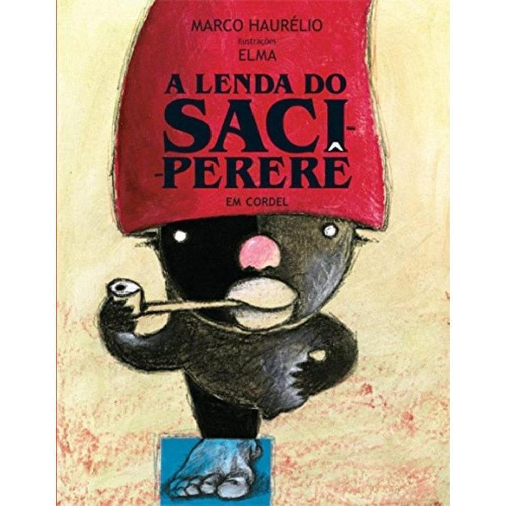 Lenda Do Saci-Perere Em Cordel, A