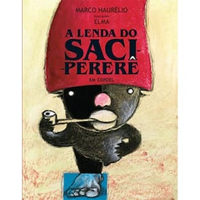 Lenda Do Saci-Perere Em Cordel, A