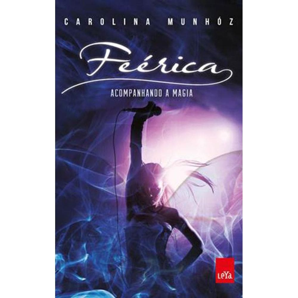 Livro Feérica: Acompanhando A Magia