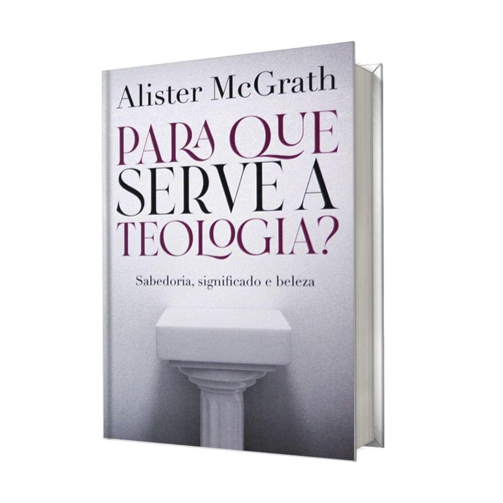 Livro Para Que Serve Teologia Sabedoria, Significado Beleza
