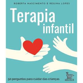 Livro Terapia Infantil - 50 Perguntas