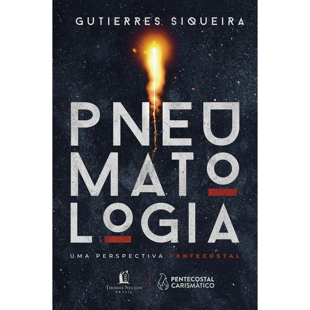 Livro Pneumatologia: Uma Perspectiva Pentecostal