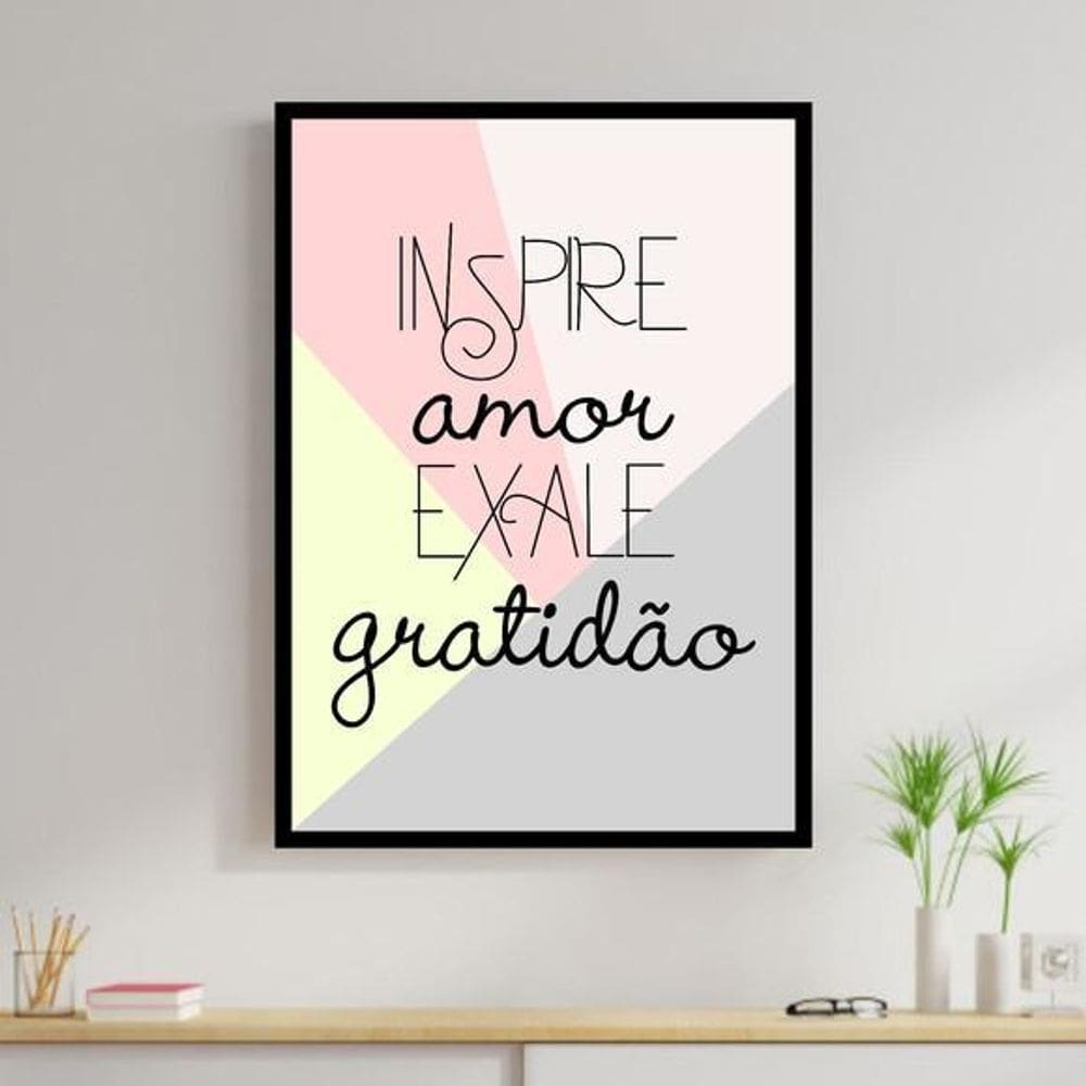 Quadro Inspire Amor, Exale Gratidão 33X24Cm - Com Vidro